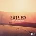 Download mp3 Terbaru Exiled, This is the Way: 'My Kingdom Come' ft. Pastor Roger Pethybge free