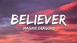 Download Video Imagine Dragons - Believer (Lyrics) Music Terbaik - zLagu.Net