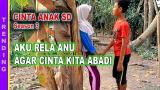 Download Lagu CINTA ANAK SD (season 3) - [FULL MOVIE] BIOSKOP INDONESIA Musik