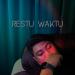 Lagu Restu Waktu - UN1TY | A cover by Izzu Ras mp3 Terbaik