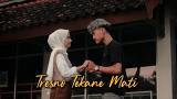 Download Video Lagu TTM Tresno Tekane Mati ( cover iky ft. cantika ) Gratis