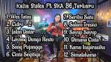 Download Video Kalia Siska Ft SKA 86 Terbaru | Wes Tatas baru - zLagu.Net
