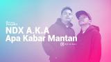 Video Musik NDX A.K.A – Apa Kabar Mantan I JOOX Original (Official ic eo) Terbaik