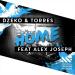Lagu Dzeko & Torres - Home Feat. Alex Joseph (Radio Edit) [OUT NOW] terbaru