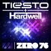 Tiësto & Hardwell - Zero 76 (Original Mix) Music Gratis