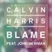 Download lagu Calvin Harris ft. John Newman- Blame (jake h. remix) mp3