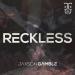 Download mp3 lagu Reckless gratis