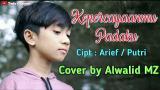 video Lagu VIRAL TIKTOK || KEPERCAYAANMU PADAKU - Arief - Cover by Alwa MZ ~ Twin Lyric Channel Music Terbaru