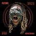 Download lagu Future- Monster [Prod. By Metro Boomin & Southe] terbaru di zLagu.Net