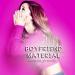 Download mp3 Ariana Grande - Boyfriend Material music baru - zLagu.Net