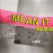 Download lagu gratis Lauv & LANY - Mean It - Remix mp3