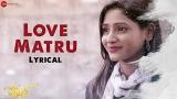 Video Music Love Matru - Lyrical | Elli Nanna Vilasa | Ajay Adith | Pavithra | Akanksha Badami Terbaik