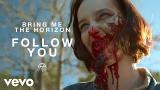 Video Lagu Bring Me The Horizon - Follow You (Official eo) Gratis di zLagu.Net