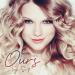 Download lagu mp3 Terbaru Ours - Taylor Swift di zLagu.Net