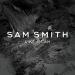 Download music Like I Can - Sam Smith mp3 Terbaru
