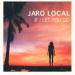 Download Jaro Local. If I let you go (2019) lagu mp3
