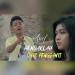 Download lagu Hendaklah Cari Peganti ( Arief Maulana ) [ TotoJawo Remix ] 2021 mp3 di zLagu.Net