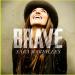 Download lagu Brave - Sara Bareillesmp3 terbaru