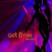Lagu Get Down - Hard N Low youtu.be/Q2xvBk7pZds mp3 Terbaru
