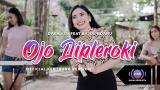video Lagu Dara Ayu Ft Bajol Ndanu - Ojo Dipleroki (Official ic eo) | KENTRUNG Music Terbaru