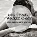 Chris Issak - Wicked Game ft. Seren (Chillion Remix) mp3 Terbaru