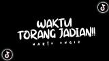 Video Lagu Music VIRAL DJ TIKTOK WAKTU TORANG JADIAN!!