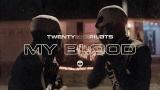 Video Lagu Music twenty one pilots - My Blood (Official eo)