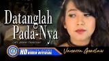 Video Music Vanessa Goeslaw - DATANGLAH PADA-NYA | Lagu Rohani Terpopuler 2021 (Official ic eo) Gratis di zLagu.Net