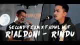 Video Lagu [Lagu Aceh Terbaru 2019!!] Rialdoni - Rindu [Cover by Second Team Feat. Fadhil MJF with ] 2021 di zLagu.Net
