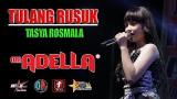 Download video Lagu TULANG RUSUK - TASYA ROSMALA TERBARU (CIPT. MUCKLAS ADE PUTRA) - OM ADELLA LIVE SEMARANG FAIR Musik