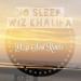 Download lagu Wiz Khalifa - No Sleep (D33pSoul Remix)