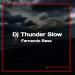 Music Dj Thunder Slow mp3 Terbaru