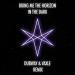 Lagu Bring Me The Horizon - in the dark (Dubway & Vaxle Remix) mp3 baru