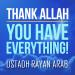 Download mp3 lagu Thank Allah - You Have Everything! ᴴᴰ ┇ Amazing Reminder ┇ by Ustadh Rayan Arab ┇ TDR Production ┇ baru - zLagu.Net