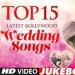 Download mp3 Terbaru Top 15 Latest Bollywood Wedding Songs★New Indian Wedding Songs Hindi Wedding Son gratis