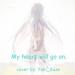 Download music My heart will go on. (cover by. Yuki_Kaze) terbaik