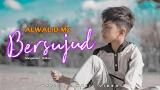 Download Lagu ALWALID MZ - Bersujud ( Official ic eo ) Video - zLagu.Net