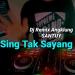 DJ SING TAK SAYANG ILANG Remix Santuy FULL BASS Terbaru Paling Mantap Lagu Free