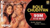 Download Video Lagu Bole Chudiyan Best Lyric - K3G|Amitabh|Shah Rukh Khan|Hrithik|Kajol|Kareena|Alka Yagnik