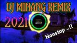 Video Lagu DJ MINANG REMIX 2021 - Terbaru Nonstop Full Bass Gratis di zLagu.Net