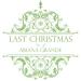 Download mp3 lagu Ariana Grande - Last Christmas 4 share - zLagu.Net
