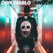 Free Download lagu Don Diablo - Switch di zLagu.Net