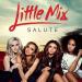 Musik Mp3 Little Mix - Salute ( Prod. By Romano Alfonso )ORIENTAL BANGERZ REMIX terbaru
