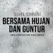 Download lagu gratis Bersama Hujan dan Guntur mp3