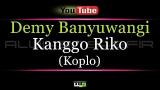 Lagu Video Karaoke Demy Banyuwangi - Kanggo Riko KOPLO Gratis