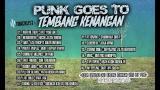 Video Lagu PUNK GOES TO TEMBANG KENANGAN (Kompilasi Lagu Lawas Versi Pop Punk Indonesia) Terbaru