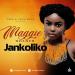 Download lagu mp3 Terbaru Maggie - Jankoliko (Sierra Leone ic 2020) 