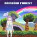 Download mp3 Terbaru Rainbow Forest gratis