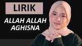Download Video LIRIK ALLAH ALLAH AGHISNA - NISSA SABYAN - FITRI RAMADANIYAH - SABYAN GAMBUS Music Gratis - zLagu.Net