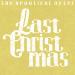 Download lagu mp3 Last Christmas [WHAM!] terbaru di zLagu.Net
